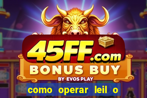 como operar leil o de abertura mini indice